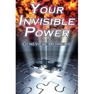 Your Invisible Power | Genevieve Behrend (ISBN: 9781615890170)