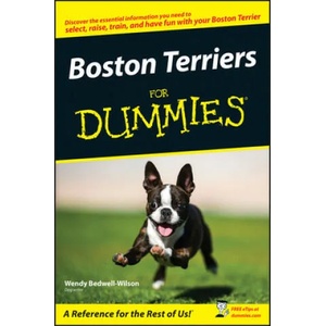 Boston Terriers For Dummies | Wendy Bedwell-Wilson (2007)