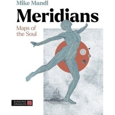 Meridians, Maps of the Soul Jessica Kingsley Publishers