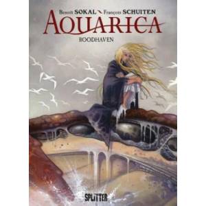 Aquarica. Band 1 | François Schuiten, Benoît Sokal, Benoît Sokal (ISBN: 9783962192891)