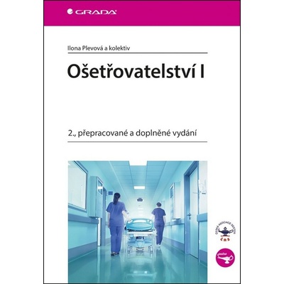 Ošetřovatelství I - Ilona Plevová