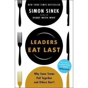 Leaders Eat Last Sinek Simon