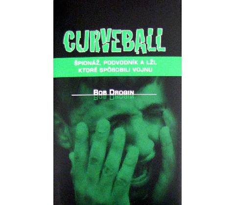 Curveball - Bob Drogin