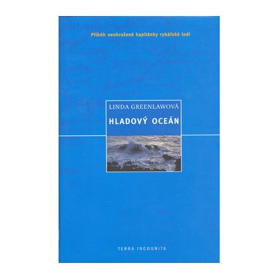 Hladový oceán - Linda Greenlaw
