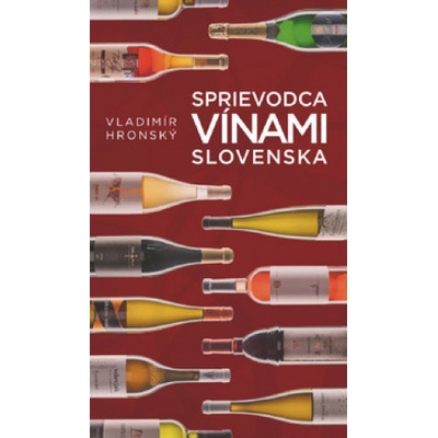 Sprievodca vínami Slovenska 2017 - Vladimír Hronský, Flexo