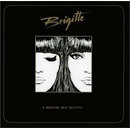 Brigitte ♫ A Bouche Que Veux-Tu CD