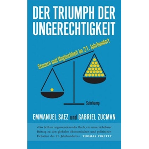 Der Triumph der Ungerechtigkeit | Gabriel Zucman, Frank Lachmann (ISBN: 9783518471371)