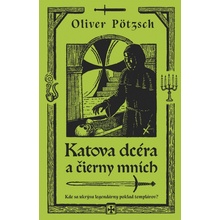 Katova dcéra a čierny mních