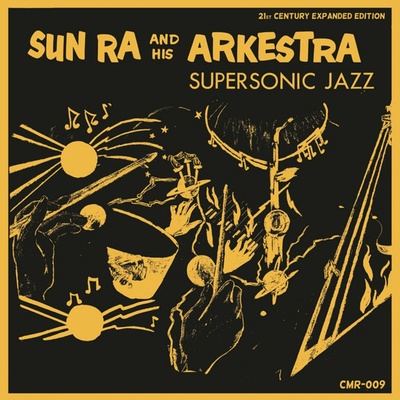 Sun Ra - Super Sonic Jazz (21st Century Expanded Edition) CD