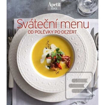 Sváteční menu - kuchařka z edice Apetit