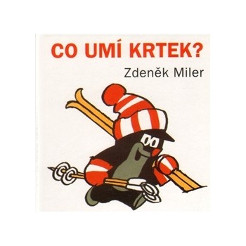 Co umí Krtek?