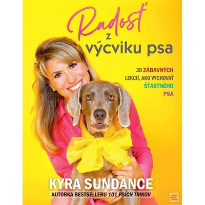 Radosť z výcviku psa - Kyra Sundance
