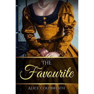 The Favourite | Alice Coldbreath (ISBN: 9781916736115)