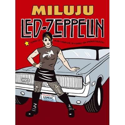Ellen Forneyová - Miluju Led Zeppelin