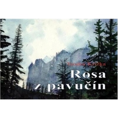 Rosa z pavučín