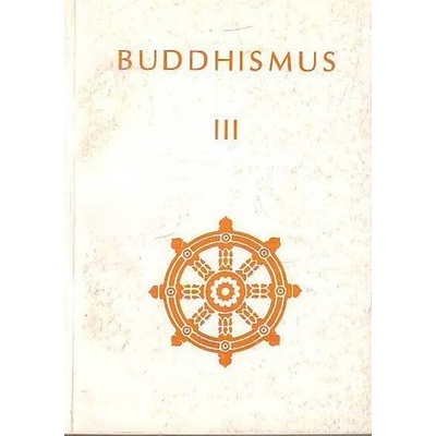 Buddhismus III.