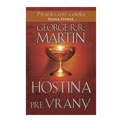 Hostina pre vrany - George R.R. Martin