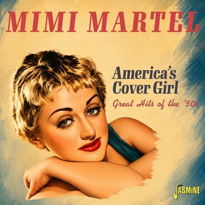 Mimi Martel - America's Cover Girl - Great Hits Of The '50s CD