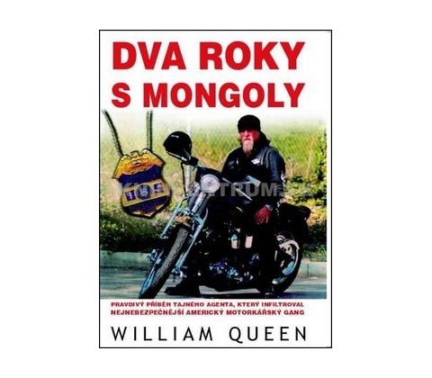 Dva roky s Mongoly - William Queen