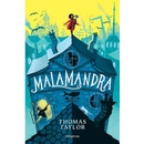 Malamandra - Thomas Taylor