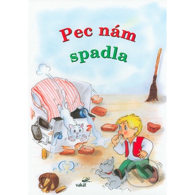 Pec nám spadla Vladimíra Vopičková