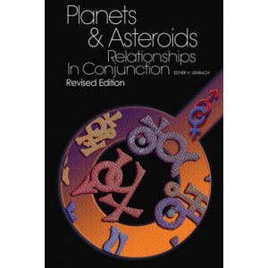 Planets & Asteroids: Relationships In Conjunction | Esther V Leinbach, Kevin Leinbach (ISBN: 9781492277378)