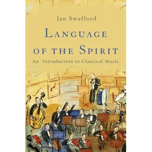 Language of the Spirit | Jan Swafford (ISBN: 9780465097548)