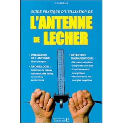 Lantenne de Lecher - guide pratique dutilisation