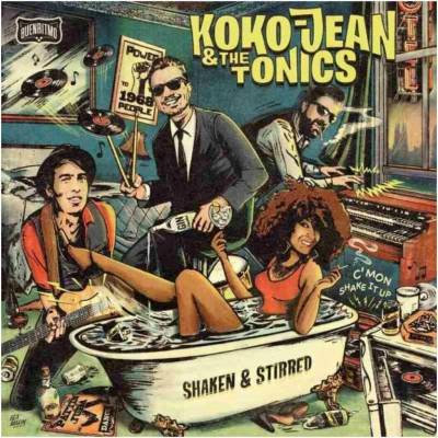Koko-Jean & The Tonics - Shaken & Stirred CD