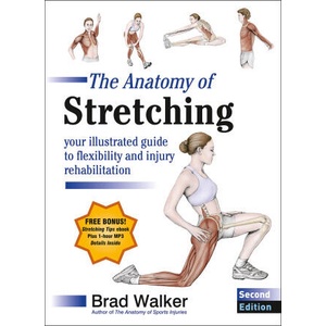 The Anatomy of Stretching (ISBN: 9781718242814)