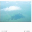 Prekop,sam: Open Close LP