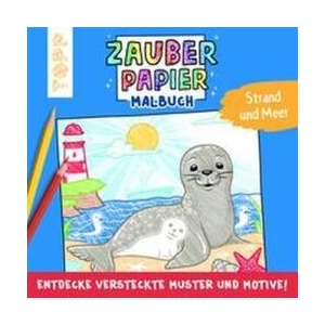 Zauberpapier Malbuch Strand und Meer | Natascha Pitz (ISBN: 9783735890733)