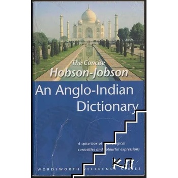The Concise Hobson-Jobson: An Anglo-Indian Dictionary