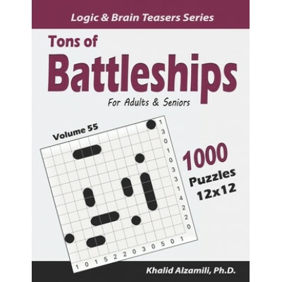 Tons of Battleships for Adults & Seniors: 1000 Puzzles (12x12)