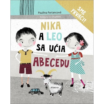 Nika a Leo sa učia abecedu - Paulína Feriancová, Eva Chupíková ilustrácie