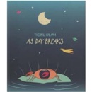 As Day Breaks