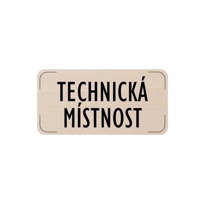 Popis místnosti - cedulka na dveře - Technická místnost, dřevěná tabulka, 160 x 80 mm