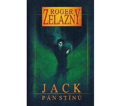 Jack, Pán stínů