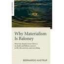 Why Materialism is Baloney