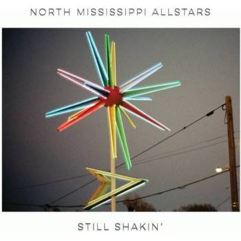 North Mississippi Allstars - Still Shakin' (CD) (0607396660520)