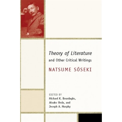 Theory of Literature and Other Critical Writings Natsume Soseki