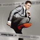 Michael Bublé - Crazy Love