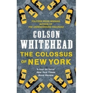 Colossus of New York | Colson Whitehead (ISBN: 9780708898765)