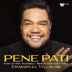 Warner Pene Pati, Orchestre National Bordeaux-Aquitaine, Emmanuel Villaume: Pene Pati - CD (050236)