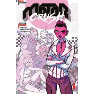 Image Comics Motor Crush Volume 2 | Brenden Fletcher, Cameron Stewart, Babs Tarr