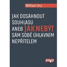 Jak dosáhnout souhlasu aneb nebuďte sám sobě úhlavním nepřítelem