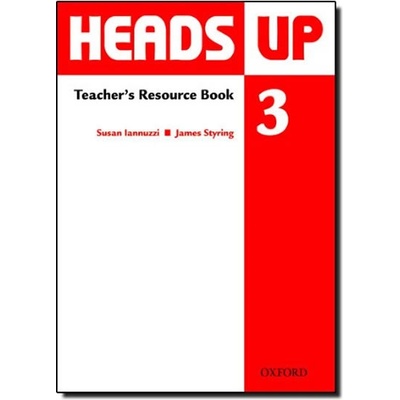 Heads Up 3 Teacher´s Resource Book - Iannuzzi Susan