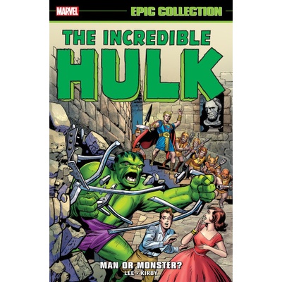 Incredible Hulk Epic Collection: Man or Monster?