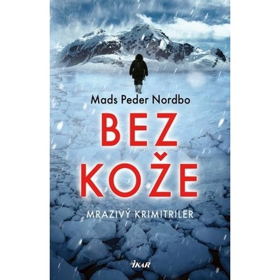 Bez kože - Mads Peder Nordbo