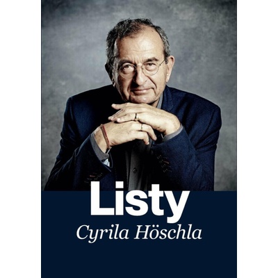 Listy Cyrila Höschla - Cyril Höschl